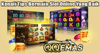 Kenali Tips Bermain Slot Online Yang Baik